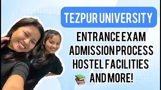 ALL ABOUT TEZPUR UNIVERSITY 