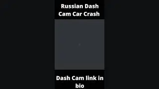 Russian Dash Cam Car Crash