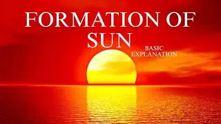 The Formation Of Sun From Nebula to Sun | Sapiensphere|