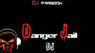 DJ - Danger Jail - Tecno Mix