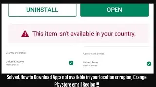 HOW TO solve this app not available in your country playstore