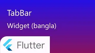 20. TabBar flutter easy way to understand