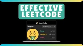 How to use Leetcode Effectively -  Prepare for your interviews faster!