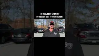 Church Gives Car to Restaurant Worker