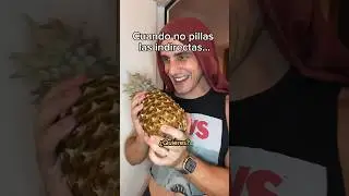Cuando no pillas las indirectas… #mercadona #piña #humor #comedia