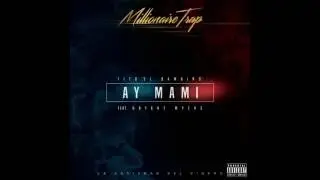 Tito El Bambino Ft. Bryant Myers – Ay Mami