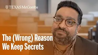 The (Wrong) Reason We Keep Secrets