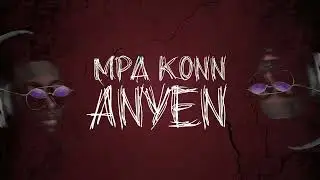 MechansT & Master Brain - M’pa Konn Anyen