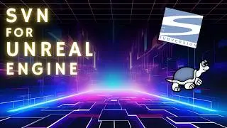 How to use SVN in Unreal Workflows