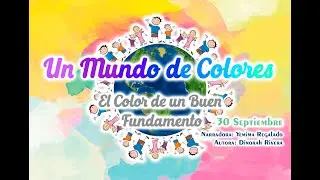 "El Color de un Buen Fundamento" Adoración Infantil para Sábado 30 Septiembre 2023