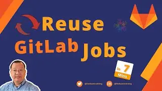 Reuse GitLab Jobs | How to Reuse GitLab Jobs? | Reuse GitLab yml Code | GitLab