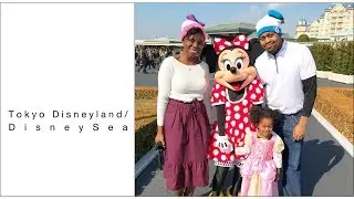 Tokyo Disneyland and Disneysea