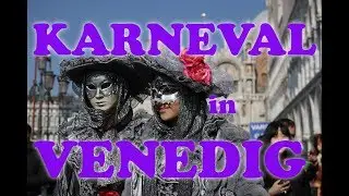 Karneval in Venedig - Carnevale di Venezia - Mein Venedig #7
