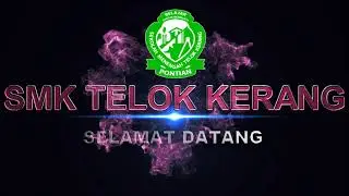 SELAMAT DATANG KE CHANNEL SMK TELOK KERANG, PONTIAN