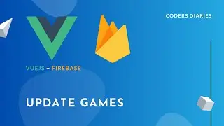 Update games - Build a CRUD with VueJS & Firebase