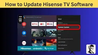 How to Update Hisense TV Software - Easy Step-by-Step Guide for All Hisense TV Models