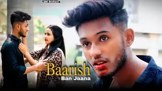 Baarish Ban Jaana | Heart Touching Sad Love Story | Jab Mai Badal Ban Jau | Stebin Ben | New Song