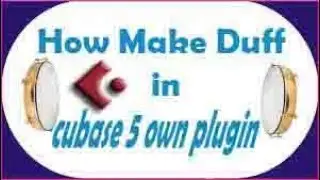 How Make Duff in cubase 5 own plugin