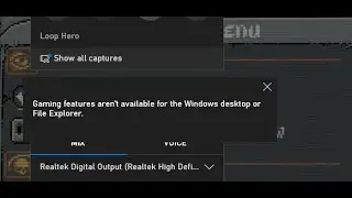 Solution for gaming features aren't available for the windows desktop or file explorer