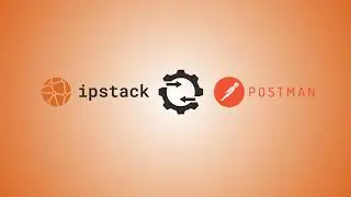 Testing with Postman - How to test Ipstack with Postman
