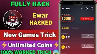 Ewar Game Hack Trick | Ewar Earning App | Ewar Unlimited Trick | Ewar Games | Ewar Games Hack