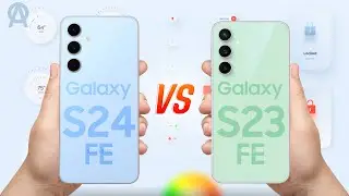Shocking Conclusion: Samsung Galaxy S24 FE vs Samsung Galaxy S23 FE!