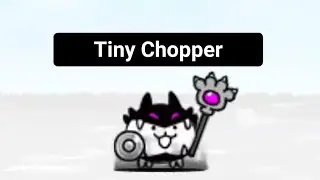 Battle Cat - Tiny Chopper | Just ........Spam The Cat