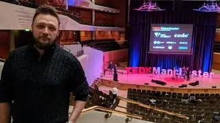 TEDx Manchester 2018 Thoughts & Review Ft Andy Burnham & Max Joseph - Manc Entrepreneur Episode 204