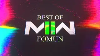 BEST OF FOMUN - MWII (MW22)