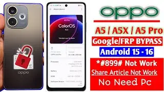 OPPO A5/A5X/A5 Pro Frp Bypass Android 16 | OPPO Android 16 Google Account Bypass  Without Pc 2026