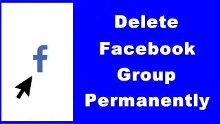 Deleting Facebook Group Permanently