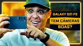 E as CÂMERAS do  GALAXY S21 FE, são boas? Fizemos o teste de câmeras para conferir! Samsung 