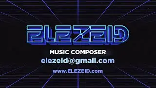 Elezeid - Video Game Composer Demo Reel
