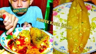 PEMPEK KAPAL SELAM MELEDAK SAMBAL PEDAS TELUR PUYUH