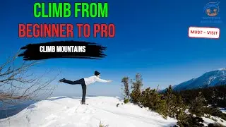 Beginner to Pro: The Best Mountains for Every Skill Level