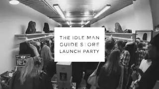 The Idle Man Guide Store Launch
