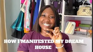 HOW I MANIFESTED MY DREAM HOUSE AND MOVED IN UNDER TWO MONTHS IN NIGERIA | IT WORKS #manifestation
