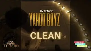 Intence  -Yahoo Boyz (TTRR Clean Version) PROMO