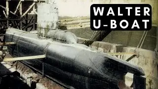 Walter U-Boat: German Sub with REVOLUTIONARY propulsion system, that could have CHANGED the war…