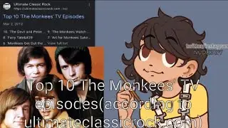 Top ten The Monkees' tv episodes(according to ultimateclassicrock.com)