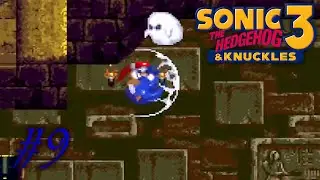 Соник против призраков! | Sonic 3 & Knuckles #9