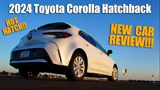 2024 Toyota Corolla Hatchback - *NEW* Daily Driver Car Review!!!!