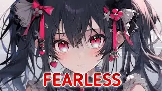 Nightcore - Fearless pt.II (Lyrics)
