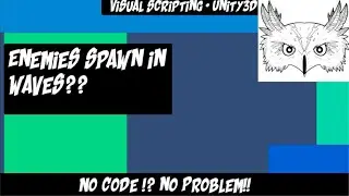 Unity playmaker Wave Spawning!!