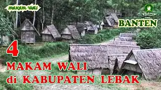 4 MAKAM WALI di LEBAK❗Banten