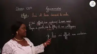 Cours - CE2 -  Français: Grammaire / Lui t leur devant le verbe / Mme Sarr