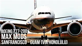 | X-Plane 11| 777-200 MAX MODS | Ortho4XP | Reshade | XPRealisitic | UltraRealisitic |