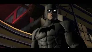 Batman: The Telltale Series. Эпизод 1. Царство теней. Часть 4.
