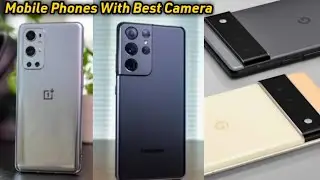 Best Camera Mobile Phones | Mobile Phones with Top Quality Camera - M Info & Tech