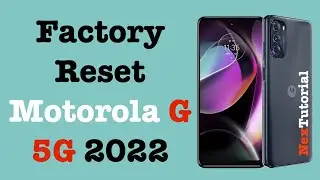 Factory Reset Moto G 5G | Hard Reset Moto G 5G 2022 Model | NexTutorial